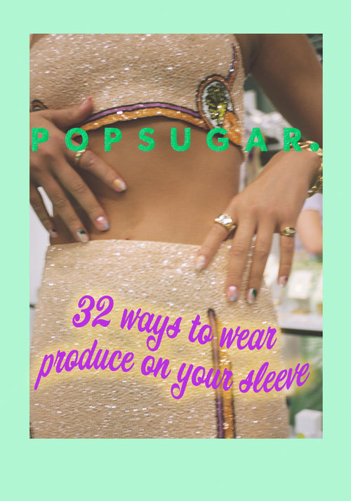 Popsugar: 32 ways to wear produce on your sleeve - Oceanus Swimwear